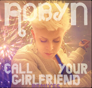 Call Your Girlfriend - Kaskade Remix Call Your Girlfriend - Kaskade Remix
